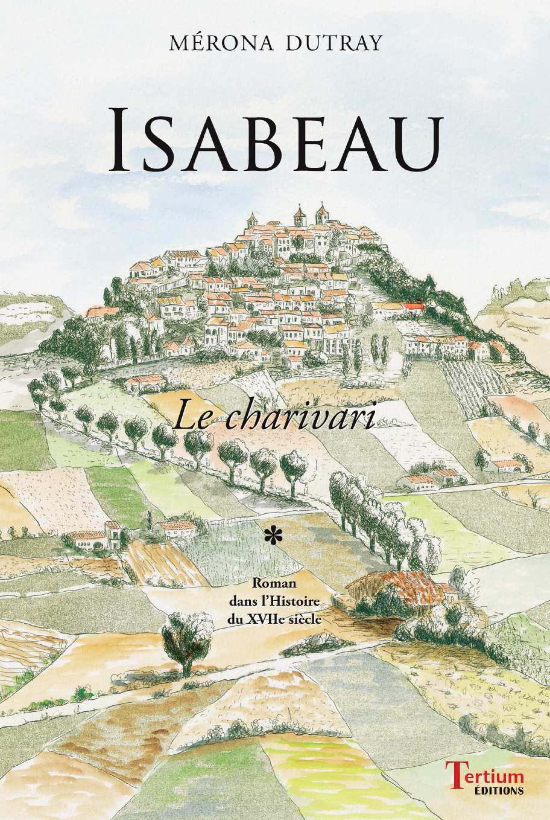 Couverture ebook de Isabeau le charivari - Tome 1, de Merona Dutray