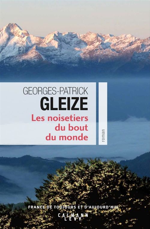 Couverture ebook de Les Noisetiers du bout du monde, de Georges-Patrick Gleize