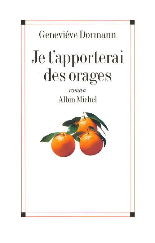 Couverture ebook de Je t'apporterai des orages, de Geneviève Dormann