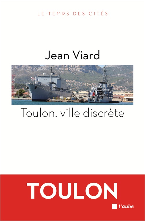 ebook cover of Toulon, ville discrète, by Jean Viard