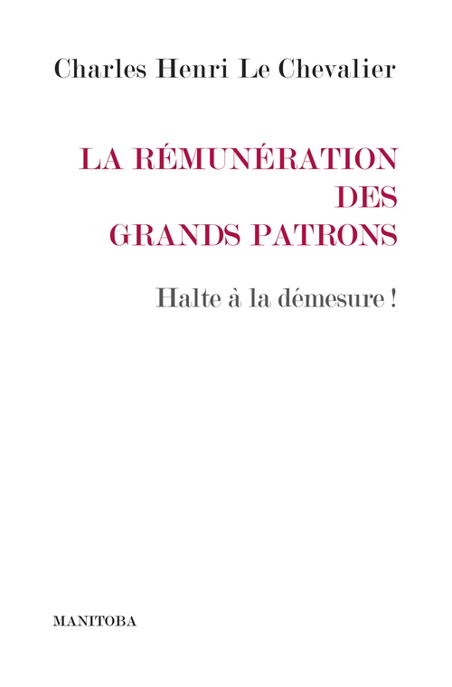Couverture ebook de La Rémunération des grands patrons, de Charles Henri Le Chevalier