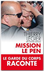 Couverture ebook de Mission Le Pen, de Thierry Légier, Raphaël Stainville