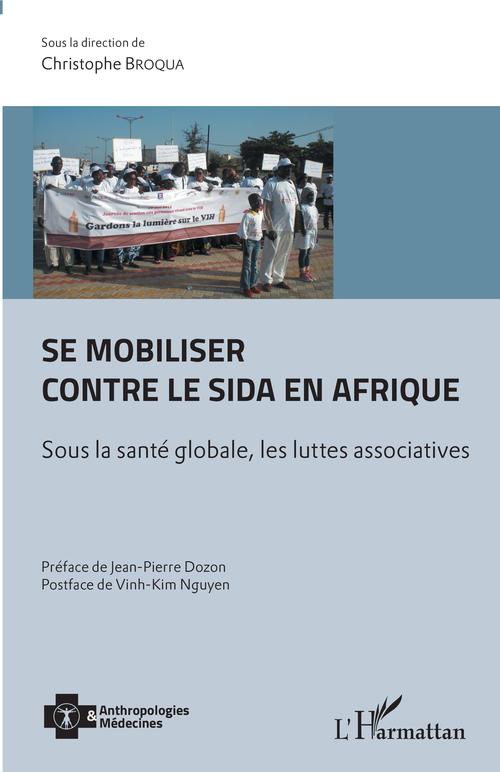 ebook cover of Se mobiliser contre le sida en Afrique, by Christophe Broqua