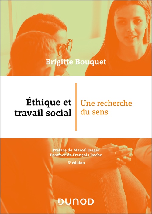 ebook cover of Éthique et travail social - 3e éd., by Brigitte Bouquet