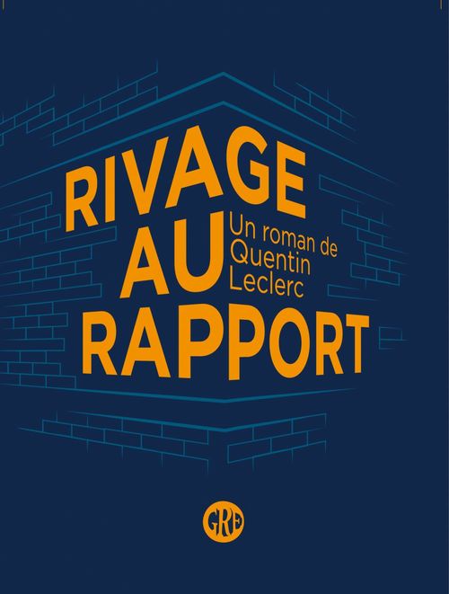 Couverture ebook de Rivage au rapport, de Quentin LECLERC