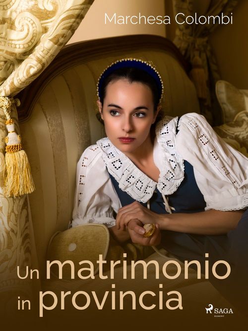 Couverture ebook de Un matrimonio in provincia, de Marchesa Colombi
