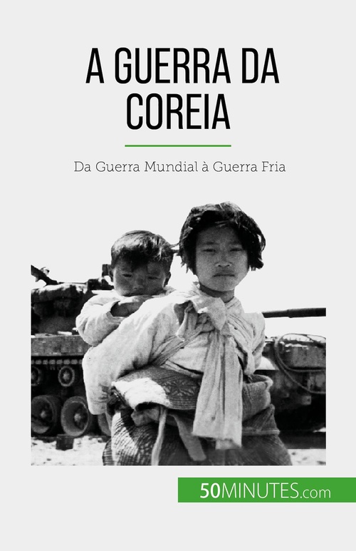 Couverture ebook de A Guerra da Coreia, de Quentin Convard