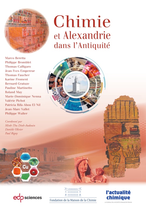 Couverture ebook de Chimie et Alexandrie dans l´Antiquité, de Collectif, Minh-thu Dinh-audouin, Danièle Olivier, Paul Rigny