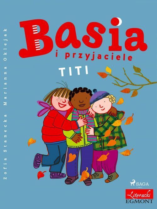 ebook cover of Basia i przyjaciele - Titi, by Zofia Stanecka