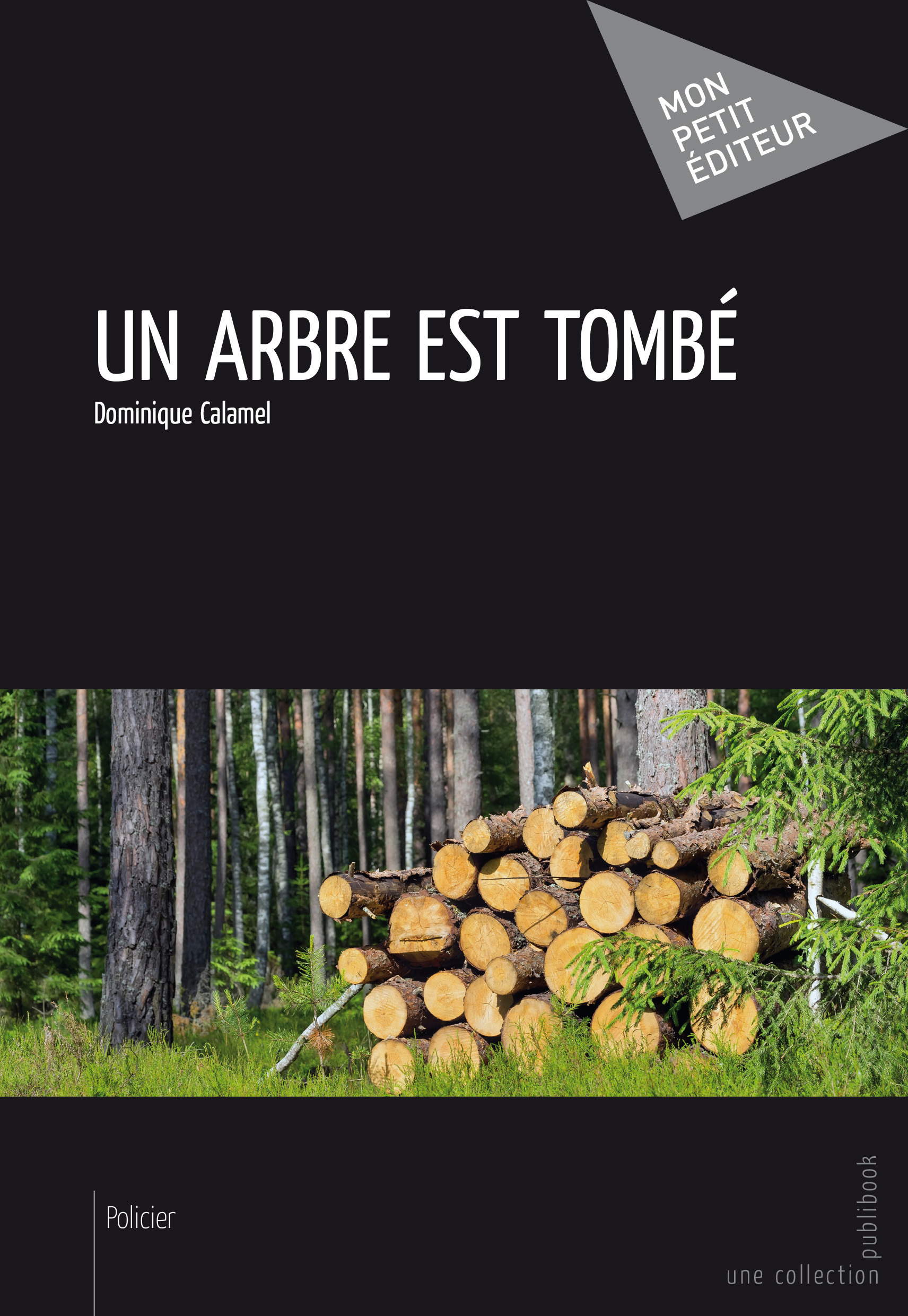 ebook cover of Un arbre est tombé, by Dominique Calamel