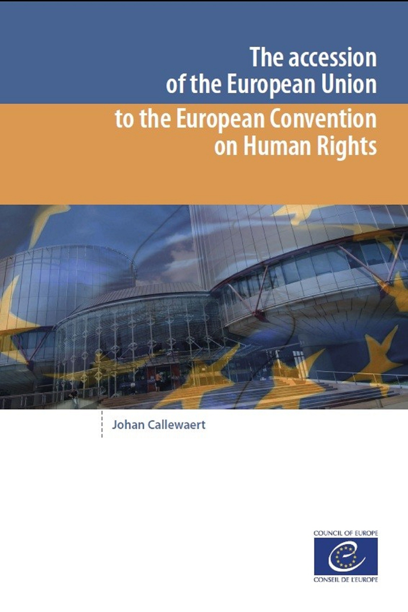 Couverture ebook de The accession of the European Union to the European Convention on Human Rights, de Collectif