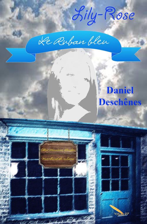 ebook cover of Lily-Rose, by Daniel Deschenes