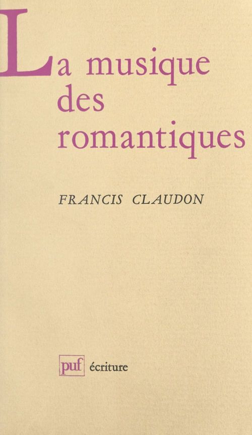 ebook cover of La musique des romantiques, by Francis Claudon