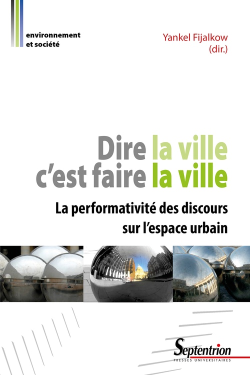 ebook cover of Dire la ville c´est faire la ville, by Collectif, Yankel Fijalkow