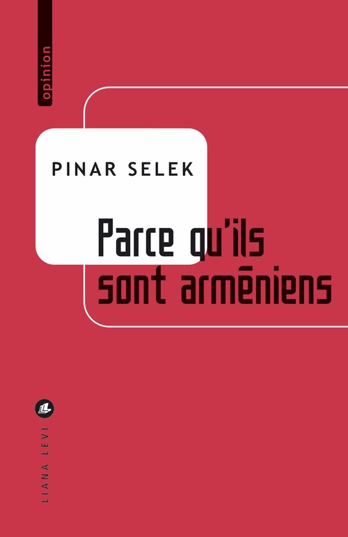 Couverture ebook de Parce qu´ils sont arméniens, de Pinar Selek