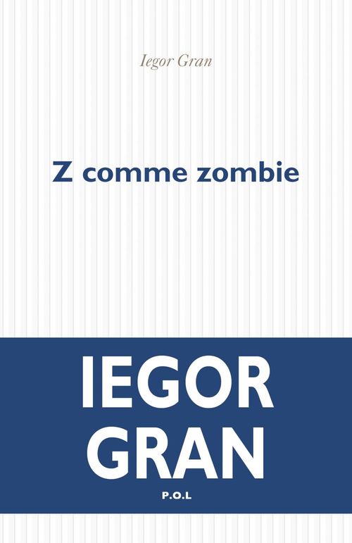 ebook cover of Z comme zombie, by Iegor Gran