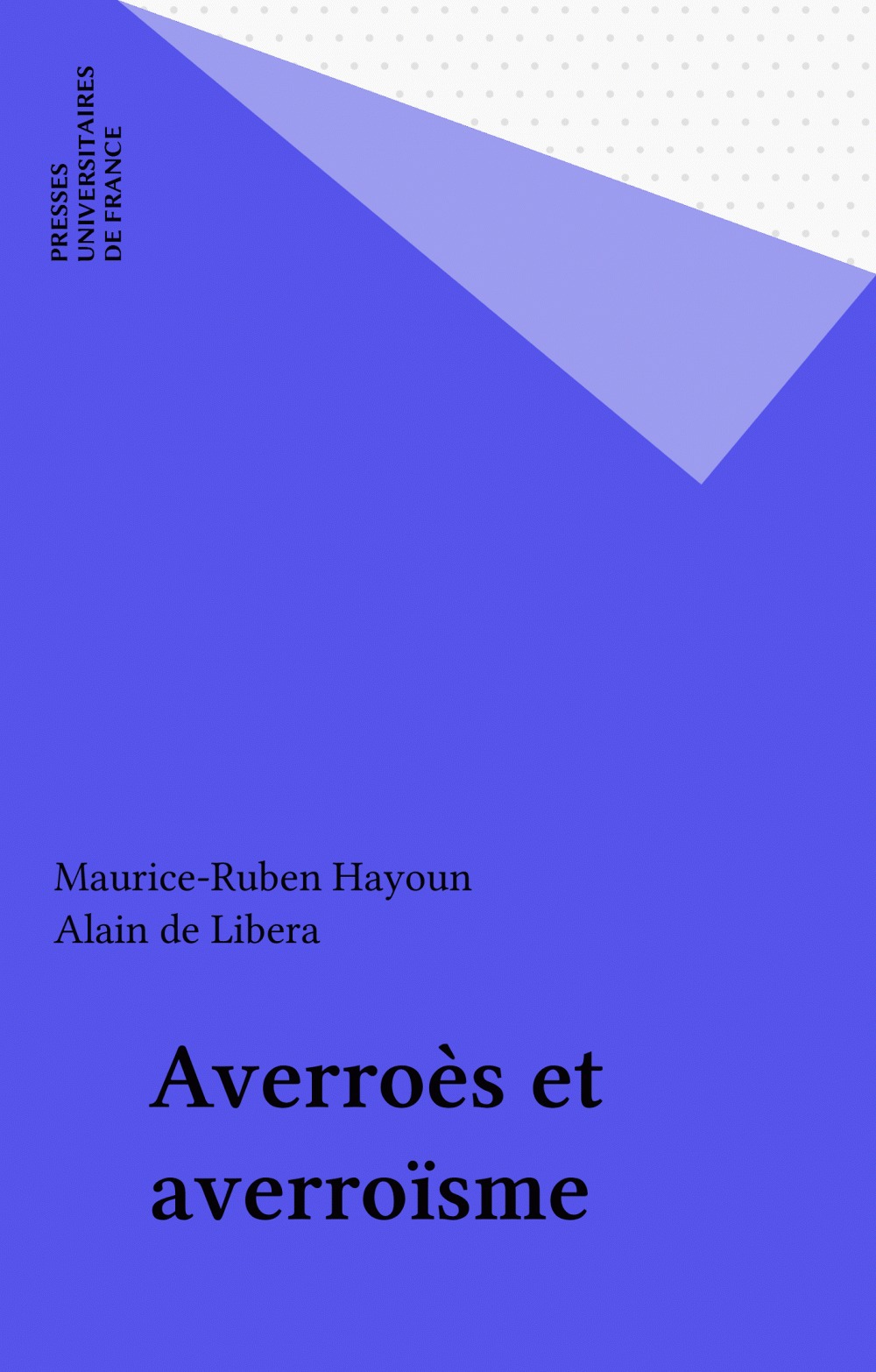 ebook cover of Averroès et averroïsme, by Maurice-Ruben Hayoun, Alain  de Libéra