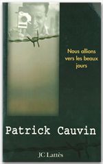 ebook cover of Nous allions vers les beaux jours, by Patrick Cauvin