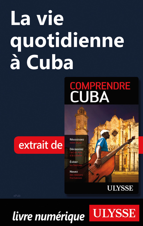 ebook cover of La vie quotidienne à Cuba, by Hector Lemieux