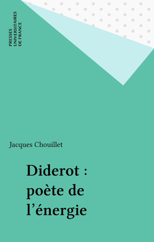 Couverture ebook de Diderot : poète de l'énergie, de Jacques Chouillet