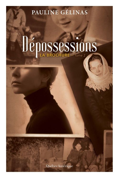 Couverture ebook de La Brochure, Tome 2 - Dépossessions, de Pauline Gelinas