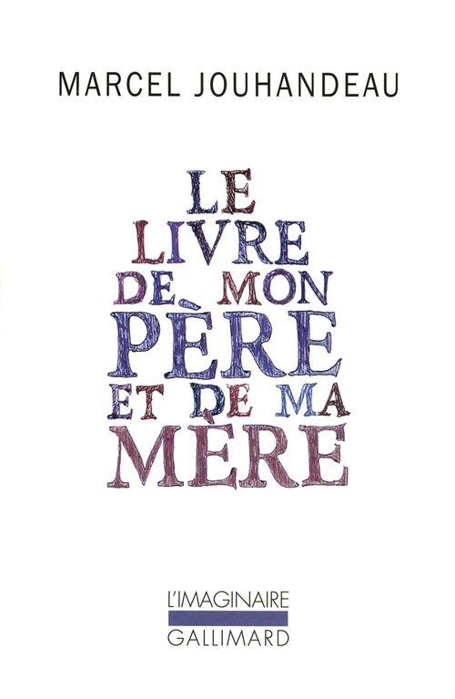 Couverture ebook de Le livre de mon père et de ma mère, de Marcel Jouhandeau