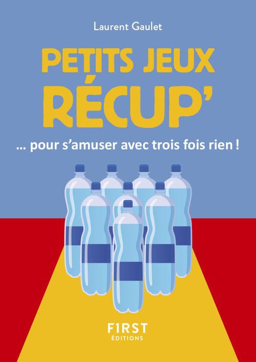 ebook cover of Le Petit livre des jeux récups, by Laurent Gaulet