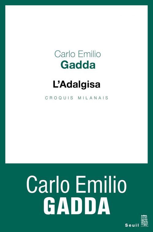 ebook cover of L'Adalgisa. Croquis milanais, by Carlo Emilio Gadda