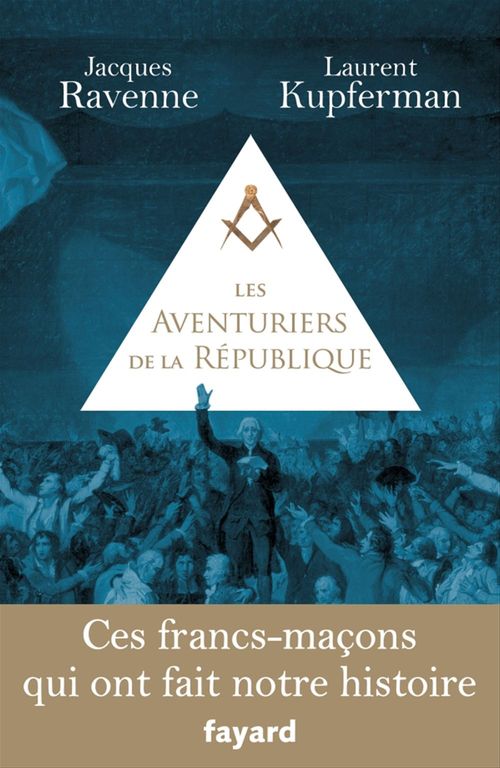 Couverture ebook de Les Aventuriers de la République, de Laurent Kupferman, Jacques Ravenne