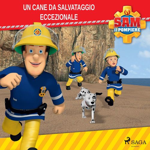 audiobook cover of Sam il Pompiere - Un cane da salvataggio eccezionale, by Mattel