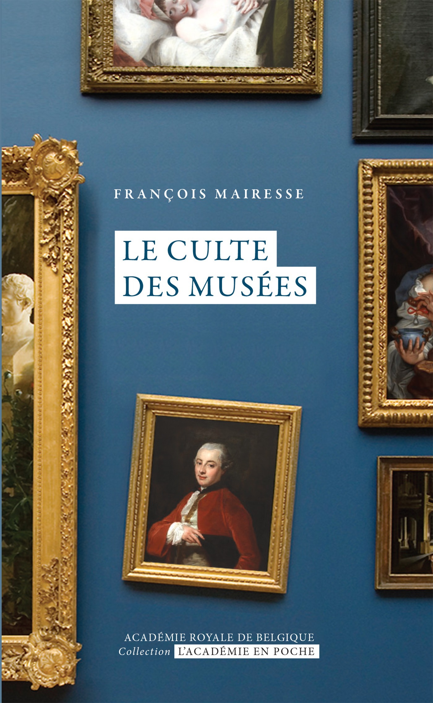 ebook cover of Le culte des Musées, by François Mairesse