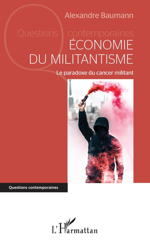 ebook cover of Economie du militantisme, by Alexandre Baumann