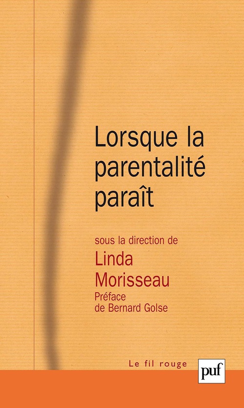 ebook cover of Lorsque la parentalité paraît, by Linda Morisseau
