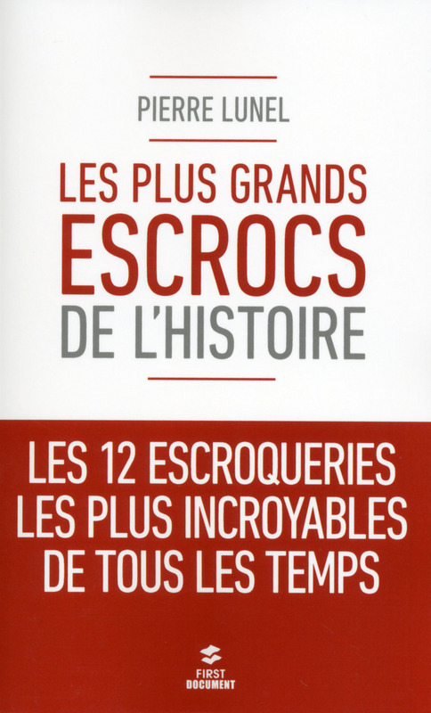 ebook cover of Les plus grands escrocs de l'Histoire, by Pierre Lunel