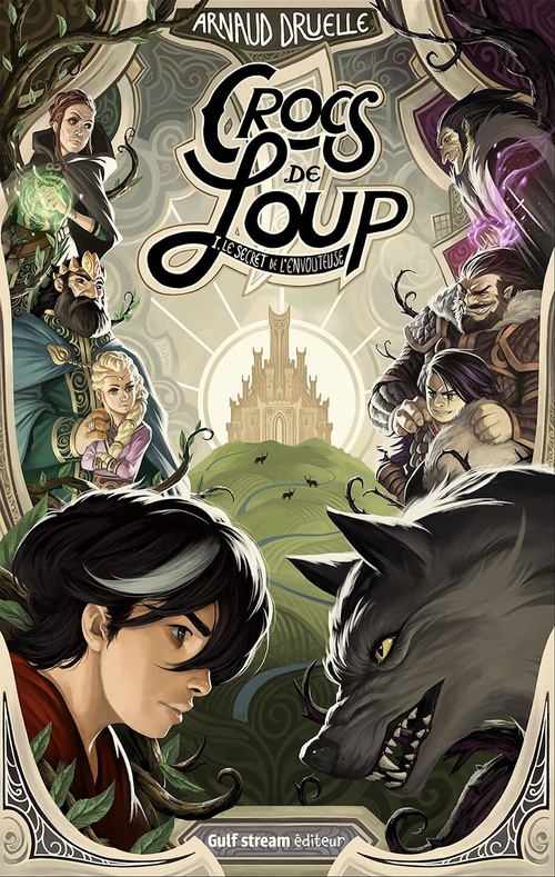 ebook cover of Crocs de loup - Tome 1 Le Secret de l'envoûteuse, by Arnaud Druelle