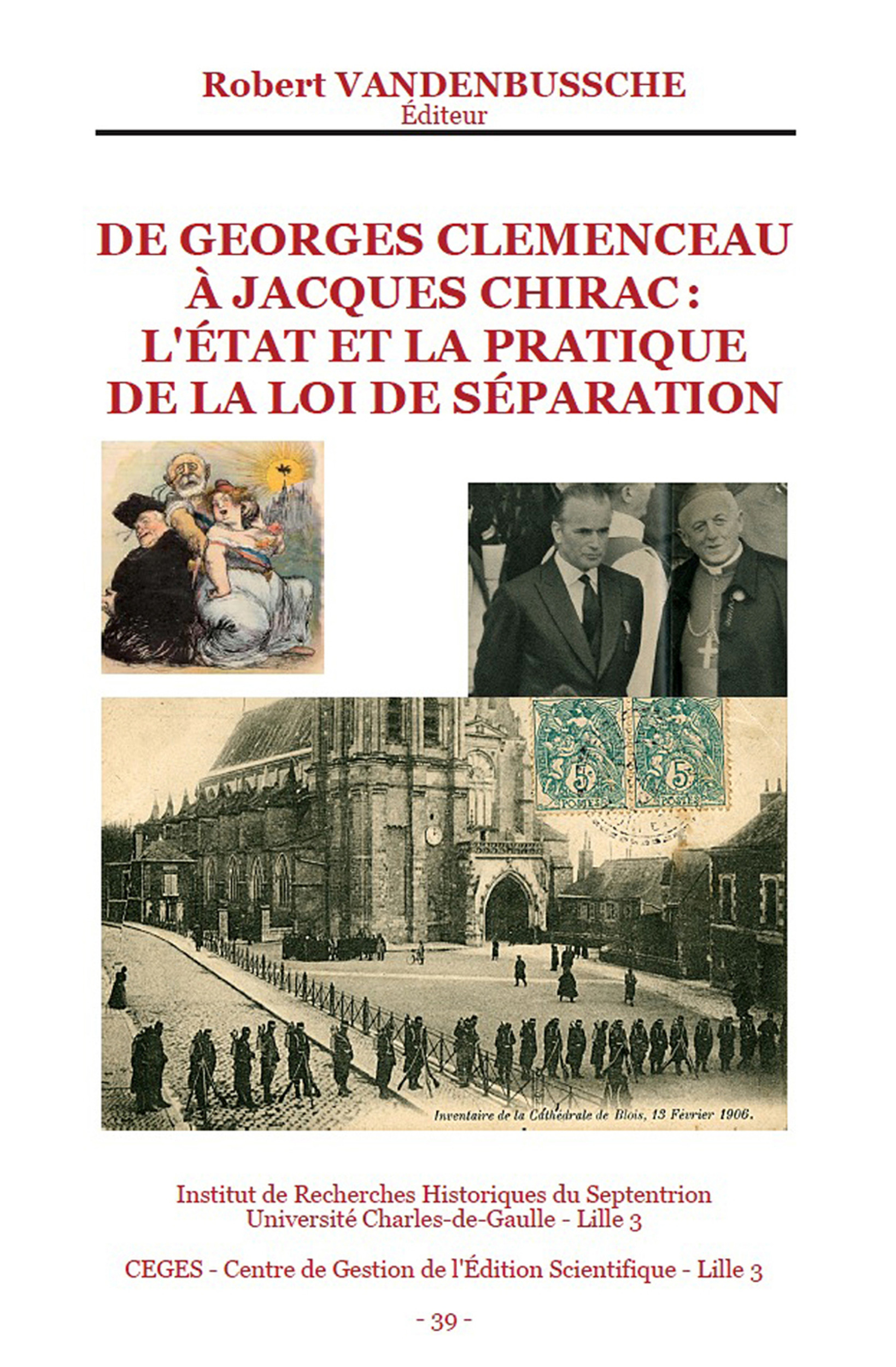 ebook cover of De Georges Clemenceau à Jacques Chirac : l'état et la pratique de la Loi de Séparation, by Robert Vandenbussche