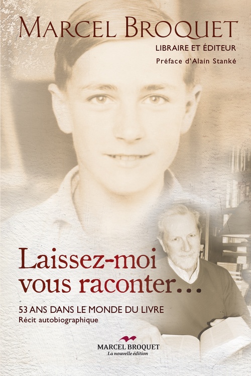 Couverture ebook de Laissez-moi vous raconter..., de Broquet Marcel