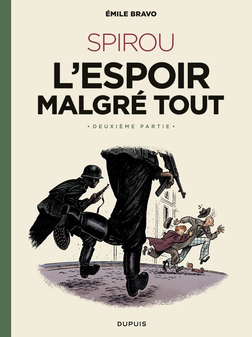 Couverture ebook de Le Spirou d'Emile Bravo - Tome 3 - Spirou l'espoir malgré tout - Deuxième partie, de Emile Bravo