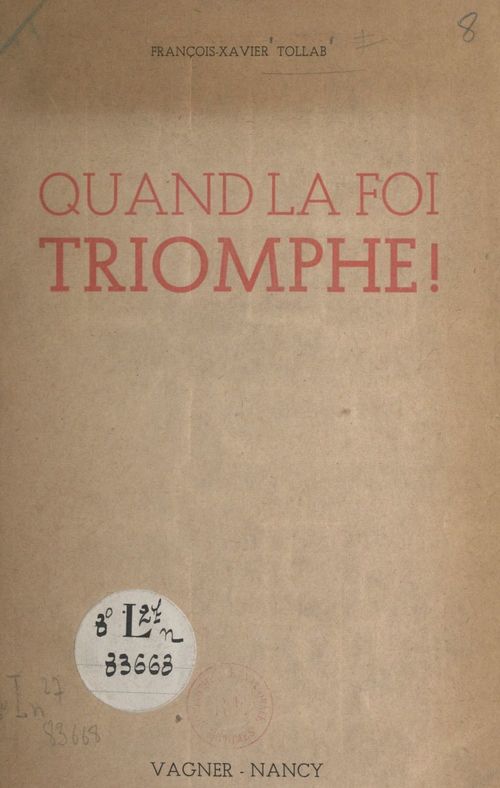 Couverture ebook de Quand la foi triomphe !, de Francois-Xavier Tollab