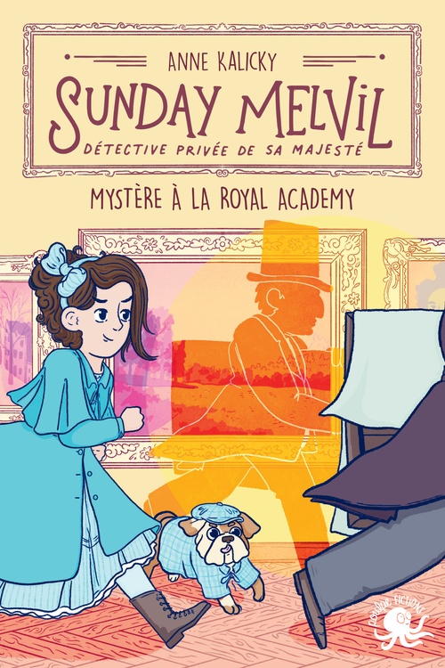 ebook cover of Sunday Melvil, détective privée de Sa Majesté - Mystère à la Royal Academy, by Anne Kalicky