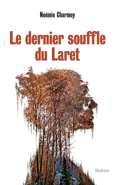 Couverture ebook de Le dernier souffle du Laret, de Noémie Charmoy