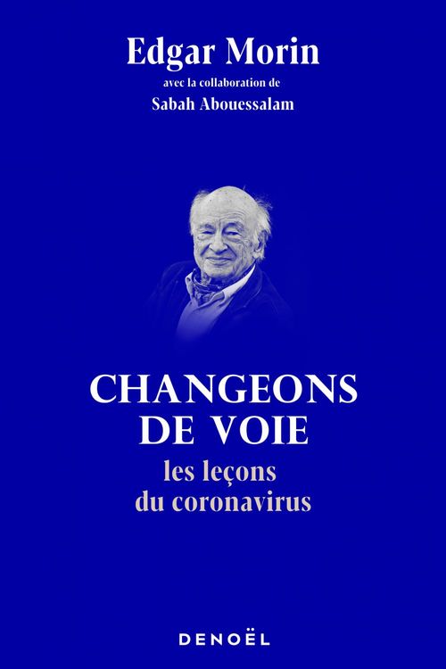Couverture ebook de Changeons de voie. Les leçons du coronavirus, de Edgar Morin