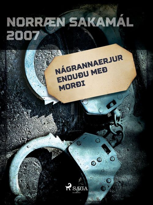 Couverture ebook de Nágrannaerjur enduðu með morði, de Ymsir Hofundar