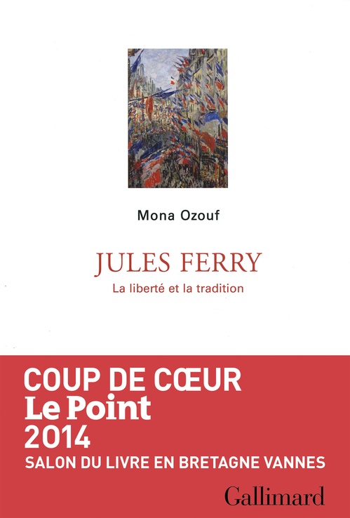 ebook cover of Jules Ferry. La liberté et la tradition, by Mona Ozouf