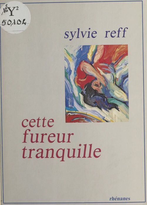 Couverture ebook de Cette fureur tranquille, de Sylvie Reff