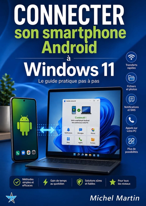 Couverture ebook de Connecter son smartphone Android à Windows 11, de Michel Martin, Mediaforma