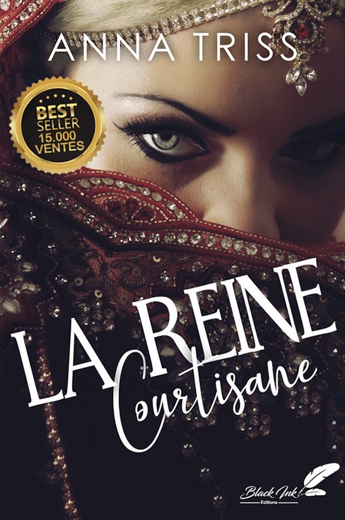 Couverture ebook de La reine courtisane, de Anna Triss