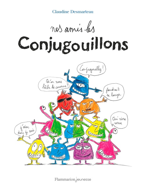 Couverture ebook de Nos amis les Conjugouillons, de Claudine Desmarteau