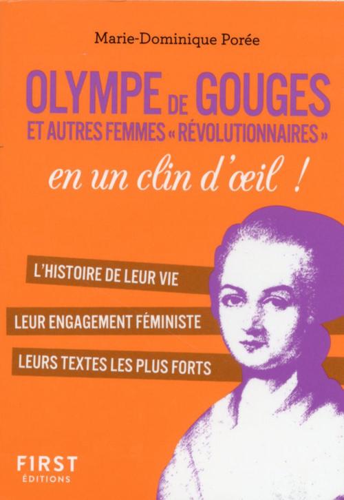 Couverture ebook de Petit Livre Olympe de Gouges et les femmes de la révolution en un clin d'&frac12;il, de Marie-Dominique Porée