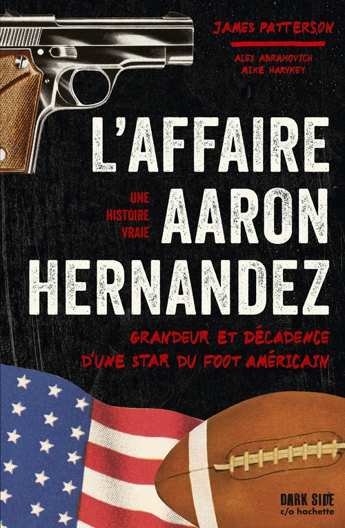 Couverture ebook de L'affaire Aaron Hernandez, de James Patterson